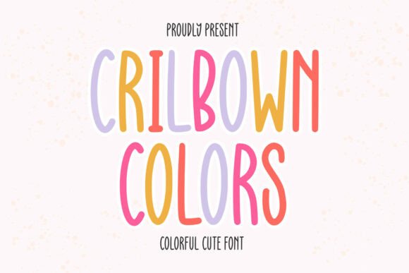 Crilbown Colors: A Playful Display Font for Scroll-Stopping Brand Content