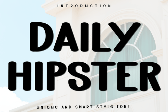 Daily Hipster: A Display Font That Feels Like a Quiet Conversation