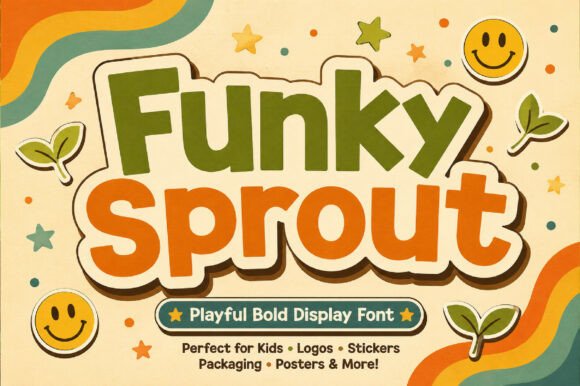 Funky Sprout: A Display Font That Delivers Personality—Not Promises