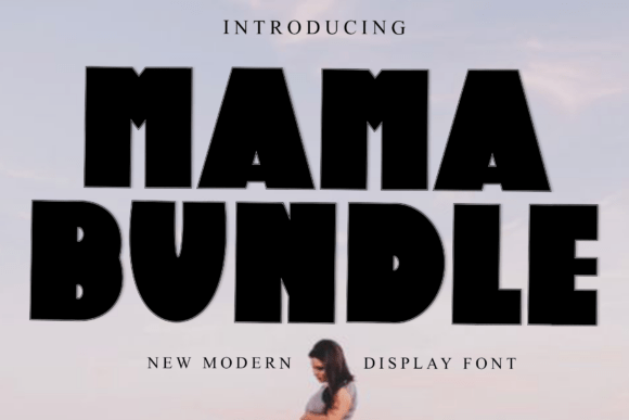 Mama Bundle: A Designer’s Real-World Type Review